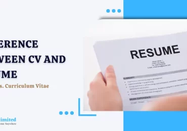Resume vs. Curriculum Vitae : Key Differences and tips